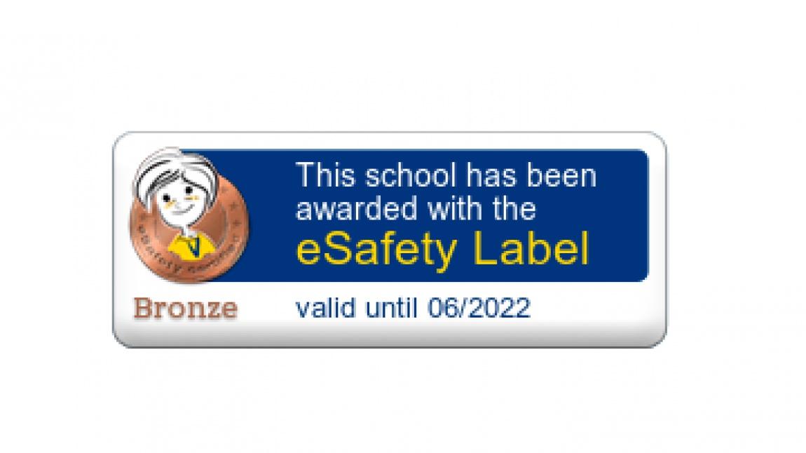 Okulumuz eSafety Label Bronz Etiket İle Ödüllendirildi.